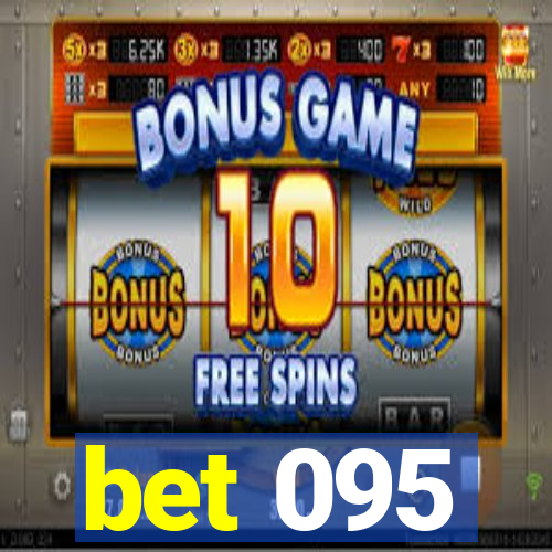 bet 095